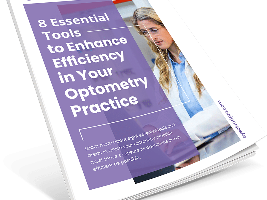 8 Essential Tools to Enhance Efficiency in Your Optometry Practice cover